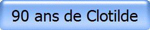 90 ans de Clotilde 