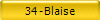 34 - Blaise