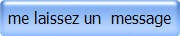 me laissez un  message