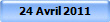 24 Avril 2011 