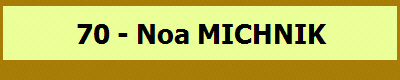 70 - Noa MICHNIK