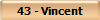 43 - Vincent