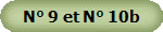 N 9 et N 10b
