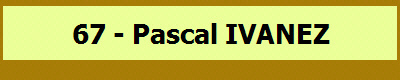 67 - Pascal IVANEZ