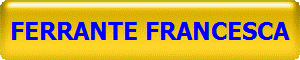 FERRANTE FRANCESCA
